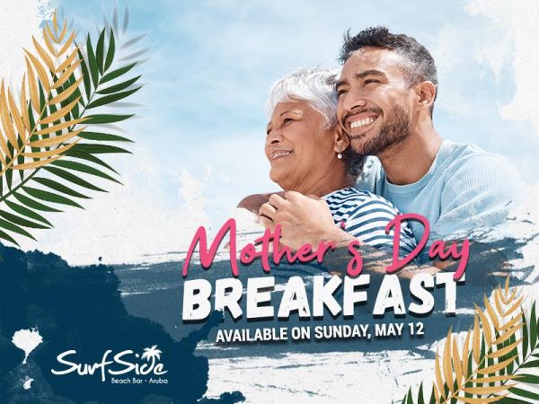 Surprise and Delight Mom with a Memorable Mother's Day Breakfast at Surfside Beach Bar!
