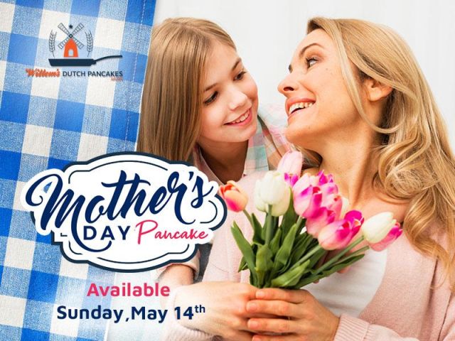 Celebrate Mother's Day with Mama Suzette's Pancake at Willems!