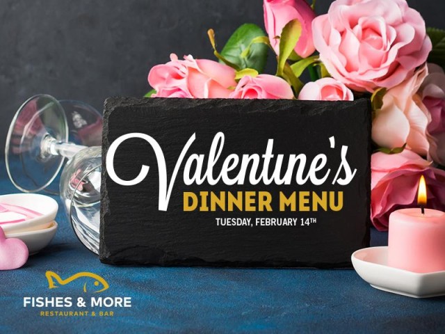 An Unforgettable Valentine's Day Dinner at Fishes and More