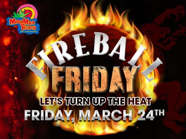 Get Fired Up at MooMba Beach's Fireball Friday!
