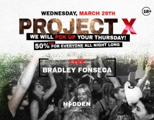 Looking for a Mid-Week Thrill? Project X at HIDDEN Nightclub Is the Answer!