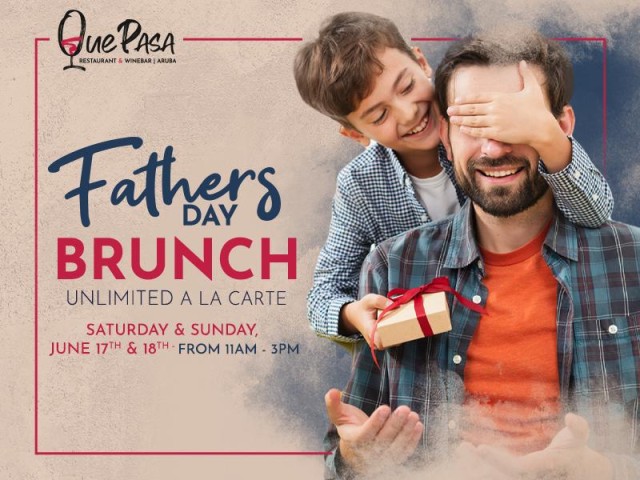 Celebrate Father's Day with a Delicious Unlimited Brunch at Que Pasa Restaurant & Winebar!