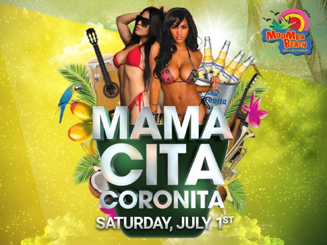 It's Mamacita Coronita at MooMba Beach!