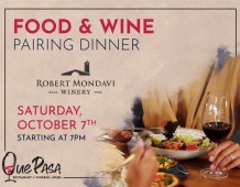 A Culinary Evening with Robert Mondavi Wines at Que Pasa Restaurant & Winebar