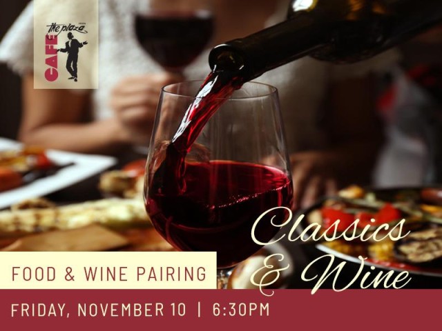 Classics & Wine: Start Your Holiday Festivities With a Spectacular Food and Wine Pairing Dinner