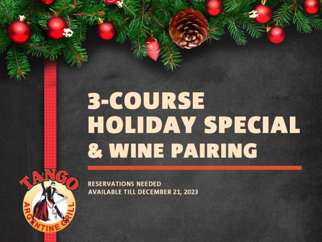 Indulge in a Culinary Extravaganza: Tango Argentine Grill's Festive Holiday Menu & Wine Pairing